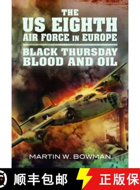 【3-4周达】Us Eighth Air Force in Europe, Volume 2: The Eagle Spreads It's Wings: 'Blitz Week - Black... [9781848847477]