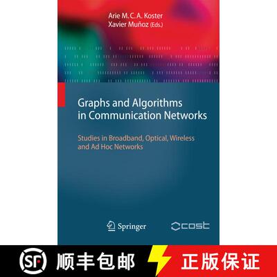 【3-4周达】Graphs and Algorithms in Communication Networks: Studies in Broadband, Optical, Wireless a... [9783642022494]