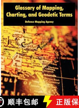 【3-4周达】Glossary of Mapping, Charting, and Geodetic Terms [9781410222169]