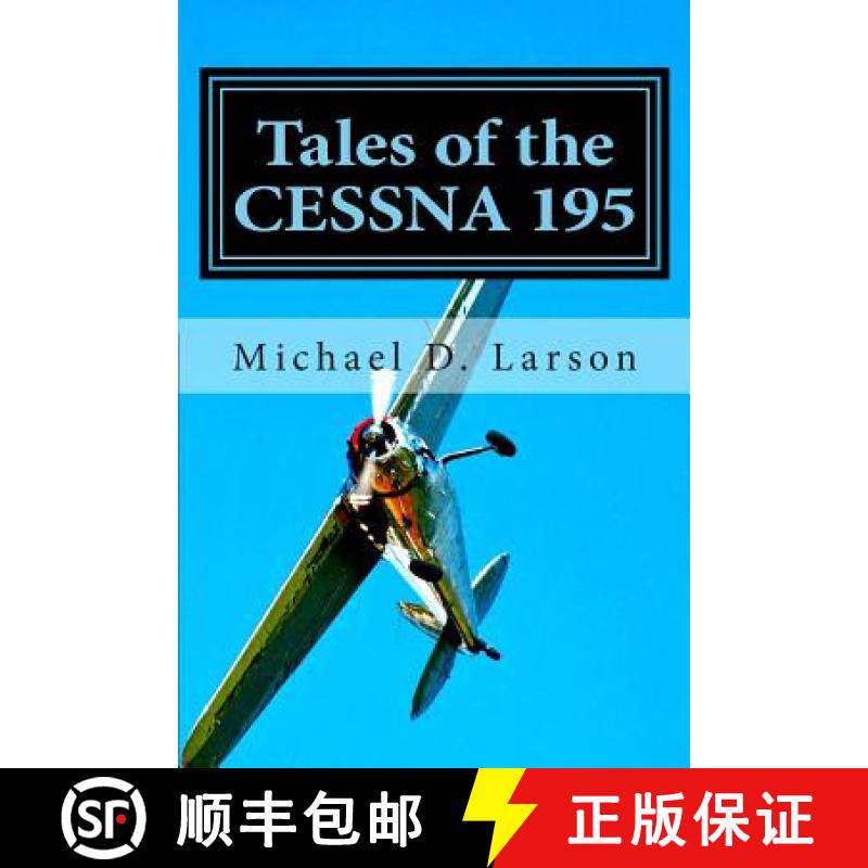 预订 Tales of the Cessna 195 [9780692281468]