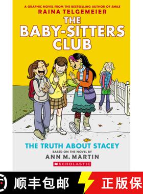 【3-4周达】The Truth about Stacey (the Baby-Sitters Club Graphic Novel #2): A Graphix Book (Revised E... [9780545813891]