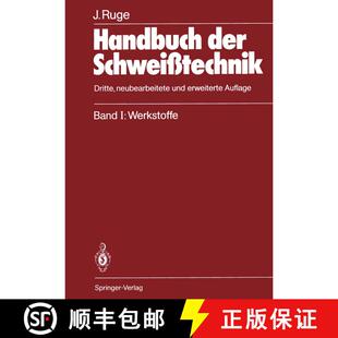 【3-4周达】Handbuch Der Schweisstechnik: Band I: Werkstoffe (3. Auflage 1991) [9783642869747]