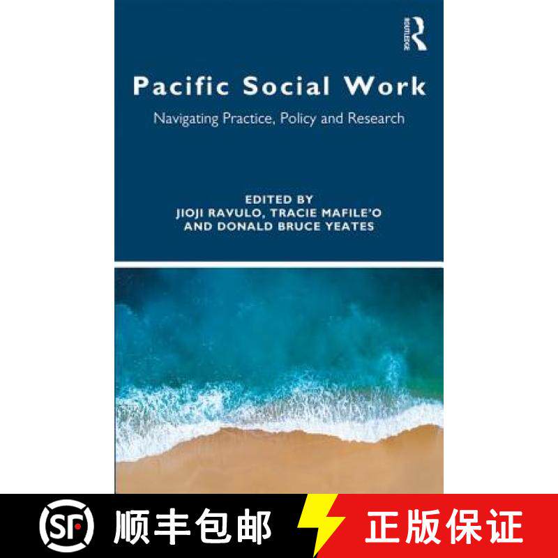 【3-4周达】Pacific Social Work : Navigating Practice, Policy and Research [9781138501317]
