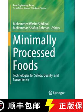 【3-4周达】Minimally Processed Foods : Technologies for Safety, Quality, and Convenience [9783319347905]