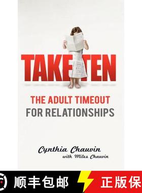 【3-4周达】Take Ten: The Adult Timeout For Relationships [9780981646749]