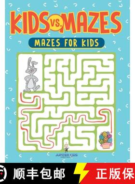 【3-4周达】Kids vs. Mazes: Mazes For Kids [9798869450951]