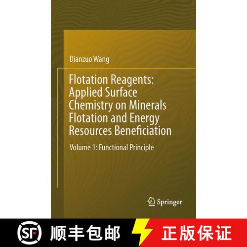 【3-4周达】精装 Flotation Reagents: Applied Surface Chemistry on Minerals Flotation and Energy Resour... [9789811020285]