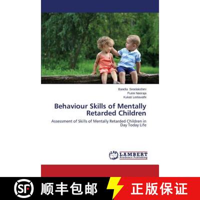预订 Behaviour Skills of Mentally Retarded Children [9783659478116]