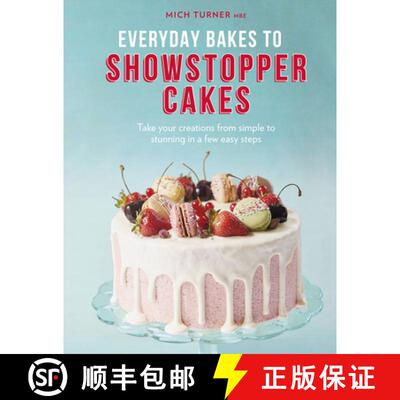 【3-4周达】Everyday Bakes to Showstopper Cakes [9780711247079]