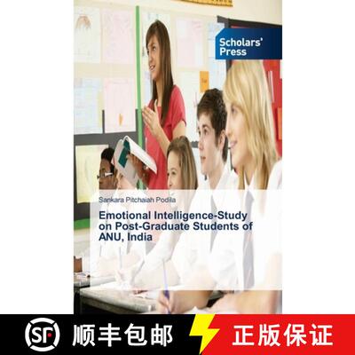 预订 Emotional Intelligence-Study on Post-Graduate Students of ANU, India (Aufl.) [9783639712995]