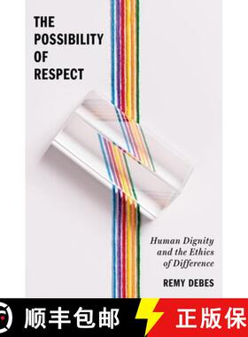 【3-4周达】The Possibility of Respect: Human Dignity and the Ethics of Difference [9780197829714]
