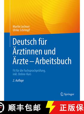 【3-4周达】Deutsch für Ärztinnen und Ärzte - Arbeitsbuch : Fit für die Fachsprachprüfung, inkl. ... [9783662654316]