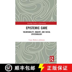 Inquiry 9780367473297 4周达 Epistemology Social and Vulnerability Care Epistemic