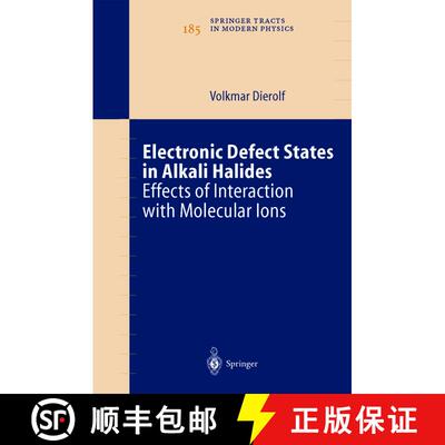 【3-4周达】Electronic Defect States in Alkali Halides : Effects of Interaction with Molecular Ions [9783642055942]