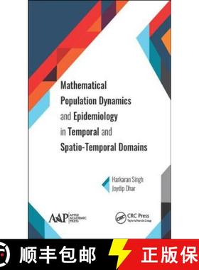 【3-4周达】Mathematical Population Dynamics and Epidemiology in Temporal and Spatio-Temporal Domains [9781771886710]