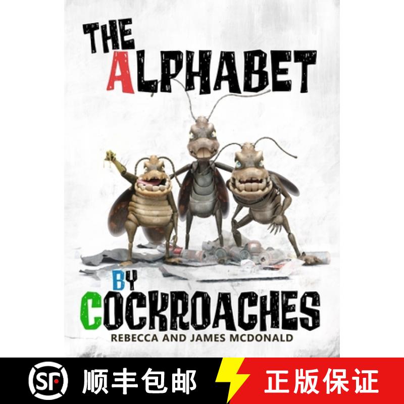 【2-3周达】The Alphabet by Cockroaches: An ABC book for kids [9781950553181]