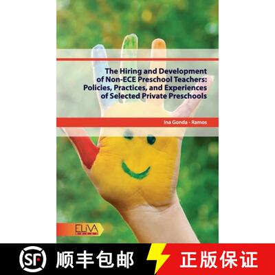 【3-4周达】The Hiring and Development of Non-ECE Preschool Teachers: Policies, Practices, and Experie... [9781636480893]