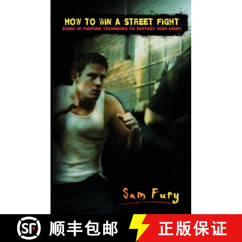 【3-4周达】How to Win a Street Fight: Unarmed Self Defense and Street Fighting Tactics [9781925979145]
