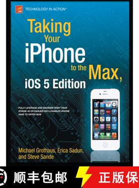 【3-4周达】Taking Your iPhone to the Max, iOS 5 Edition: For iPhone 4S and Other iOS 5-Enabled iPhones [9781430235811]