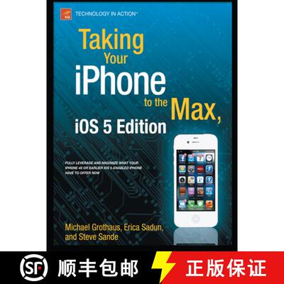 【3-4周达】Taking Your iPhone to the Max, iOS 5 Edition: For iPhone 4S and Other iOS 5-Enabled iPhone... [9781430235811]