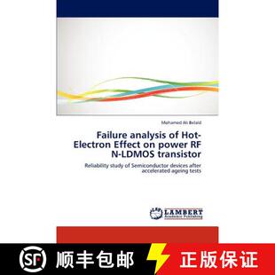 预订 Failure analysis of Hot-Electron Effect on power RF N-LDMOS transistor [9783659200625]