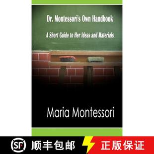 【3-4周达】Dr. Montessori's Own Handbook: A Short Guide to Her Ideas and Materials [9781638232926]