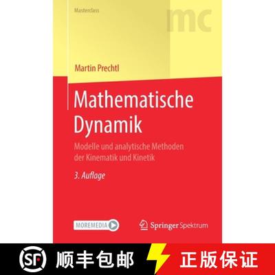 【3-4周达】Mathematische Dynamik : Modelle und analytische Methoden der Kinematik und Kinetik (3. Auf... [9783662621066]