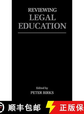 【3-4周达】Reviewing Legal Education [9780198259992]
