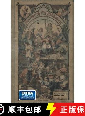 【3-4周达】Illustrirtes Spielbuch für Mädchen (6. Auflage 1877) [9783662335550]