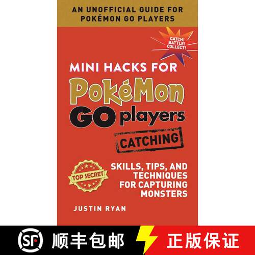 【3-4周达】精装 Mini Hacks for Pokémon GO Players: Catching: Skills, Tips, and Techniques for Captur... [9781510722101]