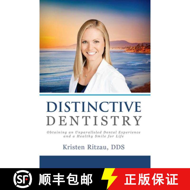 【3-4周达】Distinctive Dentistry: Obtaining an Unparalleled Dental Experience and a Healthy Smile for... [9781599329703]