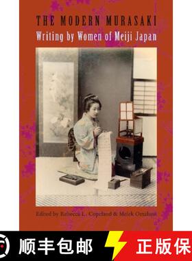 【3-4周达】The Modern Murasaki – Writing by Women of Meiji Japan [9780231137751]