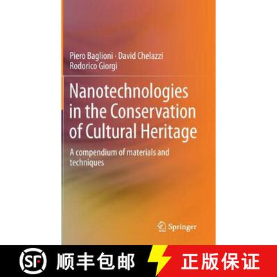 【3-4周达】Nanotechnologies in the Conservation of Cultural Heritage : A compendium of materials and ... [9789401793025]