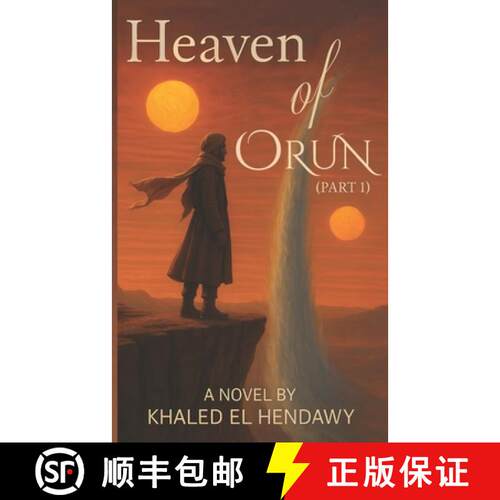 【3-4周达】Heaven of Orun: Part one [9798999306708]