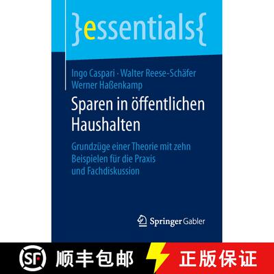 【3-4周达】Sparen in öffentlichen Haushalten : Grundzüge einer Theorie mit zehn Beispielen für die... [9783658109073]