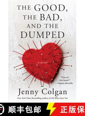 【3-4周达】Good, the Bad, and the Dumped: A Novel [9780062869609]