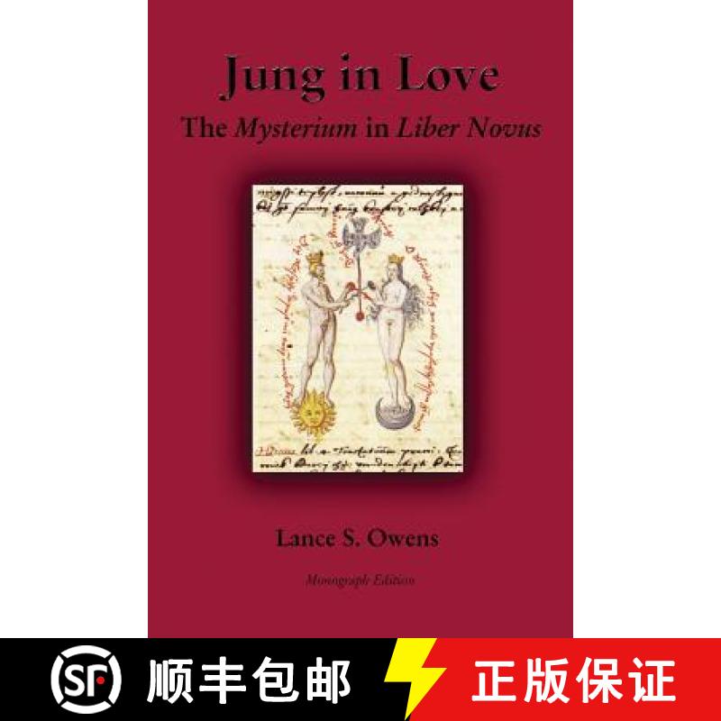 【3-4周达】Jung in Love: The Mysterium in Liber Novus [9780692578278]