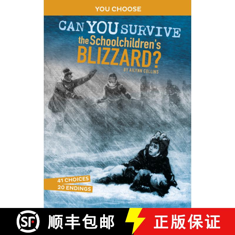 预订 Can You Survive the Schoolchildren's Blizzard?: An Interactive History Adventure [9781666323719]