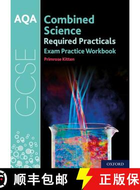 【3-4周达】AQA GCSE Combined Science Required Practicals Exam Practice Workbook: With all you need to... [9780198444923]