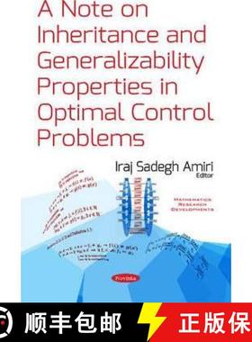 【3-4周达】A Note on Inheritance and Generalizability Properties in Optimal Control Problems *Editor ... [9781634857840]
