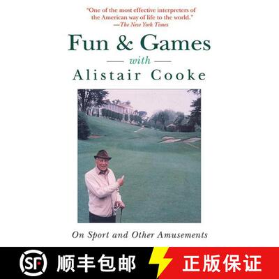 【3-4周达】Fun & Games with Alistair Cooke: On Sport and Other Amusements [9781628724424]