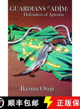 【3-4周达】Guardians of Adim : Defenders of Agworia [9781777801700]