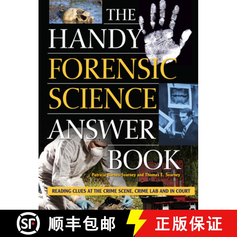 【3-4周达】The Handy Forensic Science Answer Book : Reading Clues at the Crime Scene, Crime Lab and i... [9781578596218]
