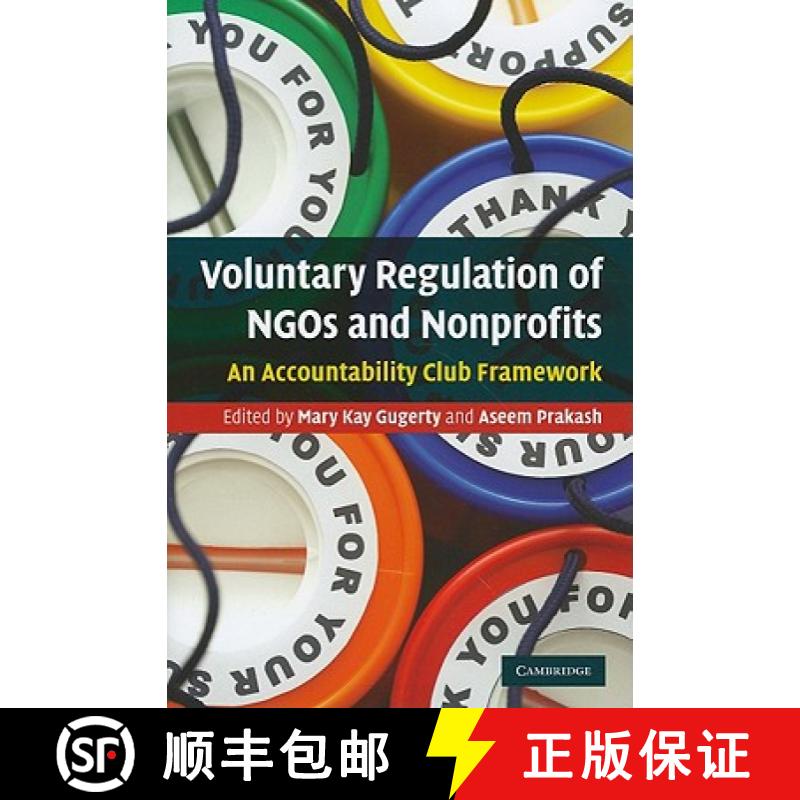 【3-4周达】Voluntary Regulation of NGOs and Nonprofits: An Accountability Club Framework [9780521763141]
