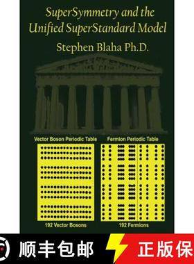 【3-4周达】SuperSymmetry and the Unified SuperStandard Model [9780998457581]