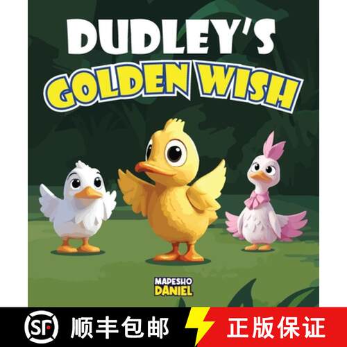 【3-4周达】精装 Dudley's Golden Wish: A Tale of Generosity and Joy [9798349429385]