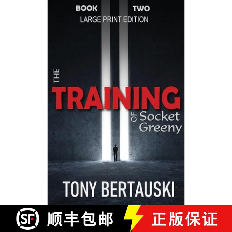【3-4周达】The Training of Socket Greeny (Large Print Edition): A Science Fiction Saga [9781951432416]
