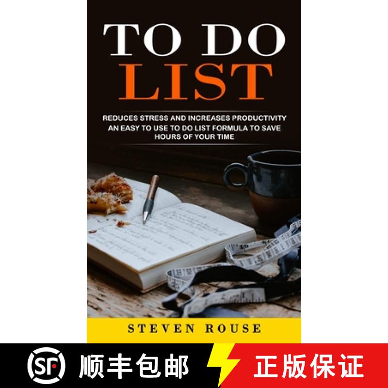 【3-4周达】To Do List: Reduces Stress and Increases Productivity (An Easy to Use to Do List Formula t... [9781774859742]