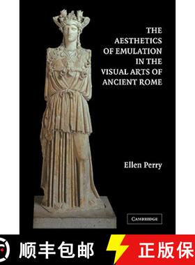 【3-4周达】The Aesthetics of Emulation in the Visual Arts of Ancient Rome [9780521283977]