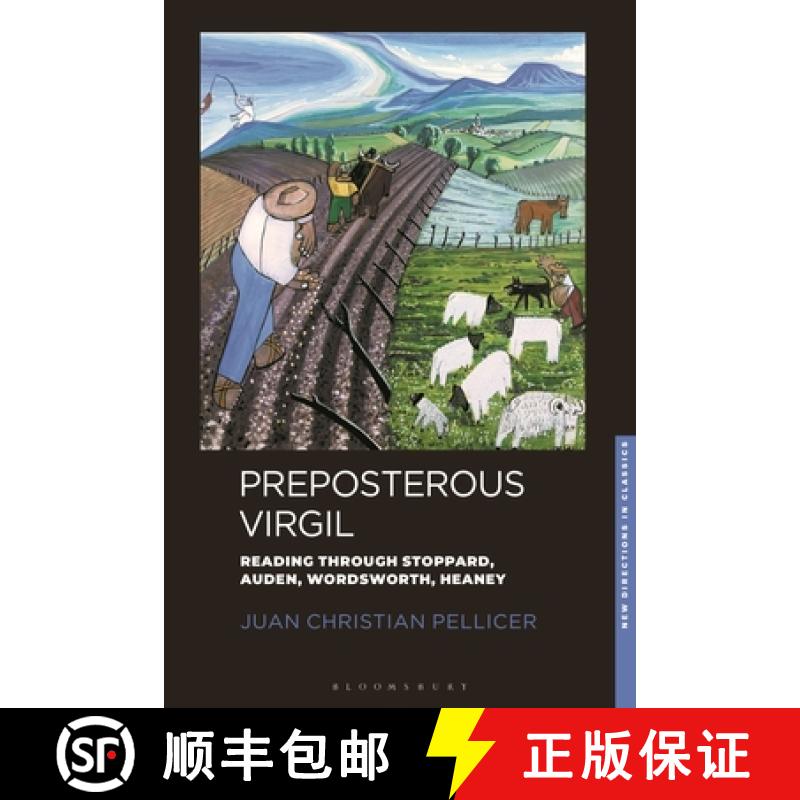 【3-4周达】The Reception of Virgil: Reading through Stoppard  Auden  Wordsworth  Heaney [9781848856523]